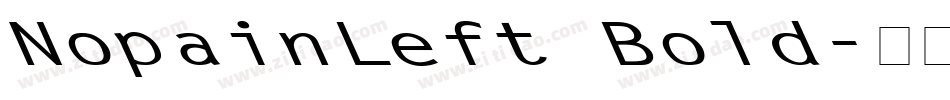 NopainLeft Bold字体转换